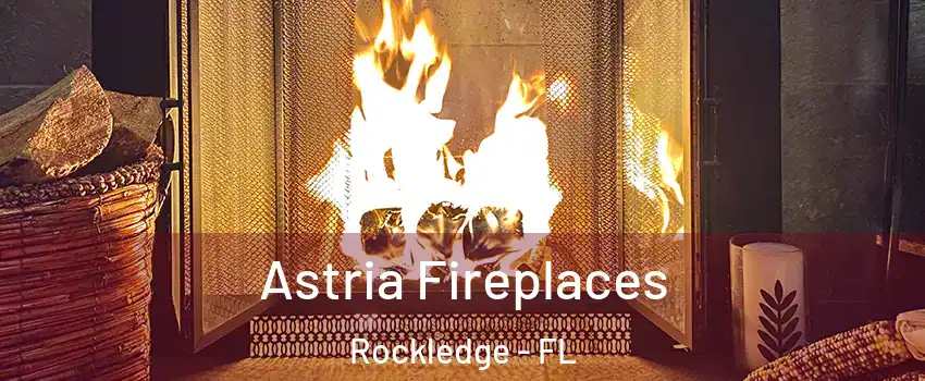  Astria Fireplaces Rockledge - FL