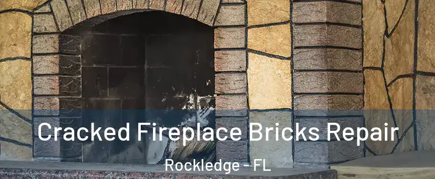  Cracked Fireplace Bricks Repair Rockledge - FL