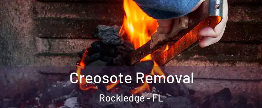  Creosote Removal Rockledge - FL