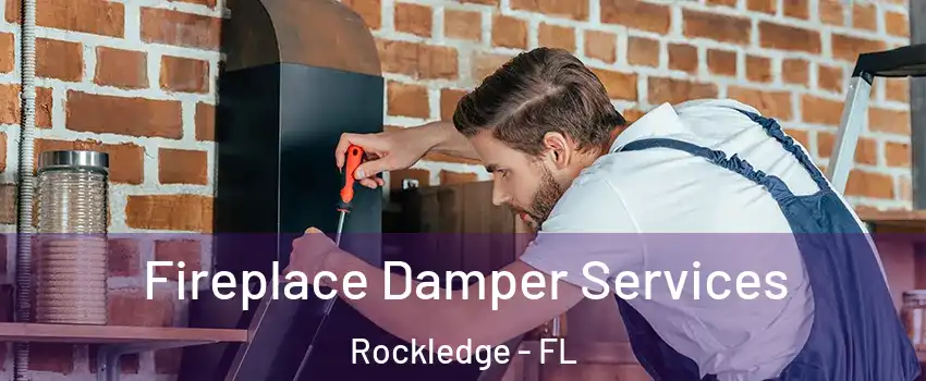  Fireplace Damper Services Rockledge - FL