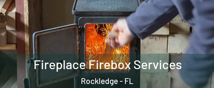  Fireplace Firebox Services Rockledge - FL