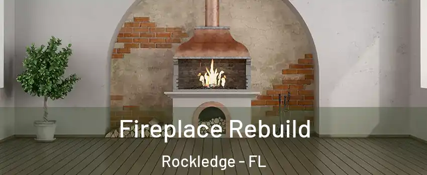  Fireplace Rebuild Rockledge - FL