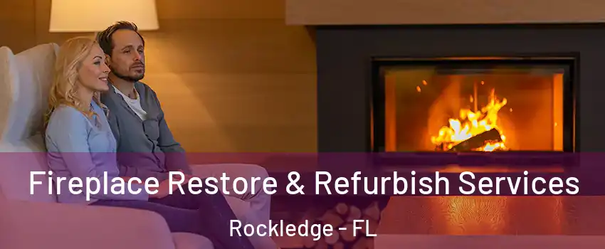  Fireplace Restore & Refurbish Services Rockledge - FL