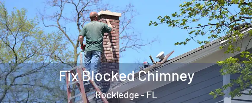  Fix Blocked Chimney Rockledge - FL
