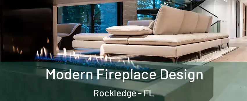  Modern Fireplace Design Rockledge - FL