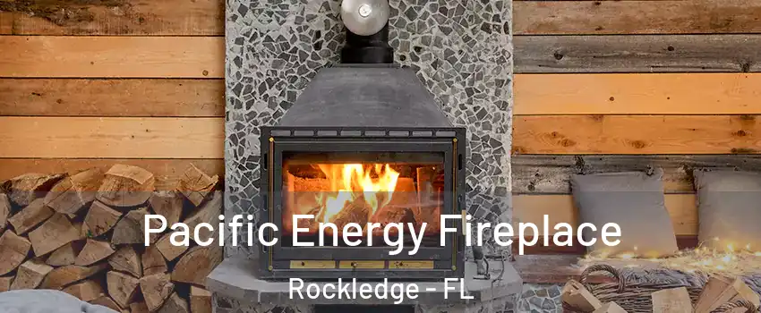  Pacific Energy Fireplace Rockledge - FL