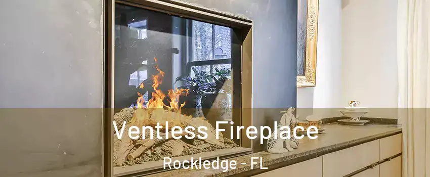  Ventless Fireplace Rockledge - FL